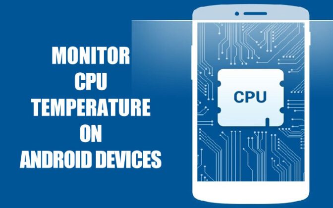 How to Monitor CPU Temperature of an Android Device?