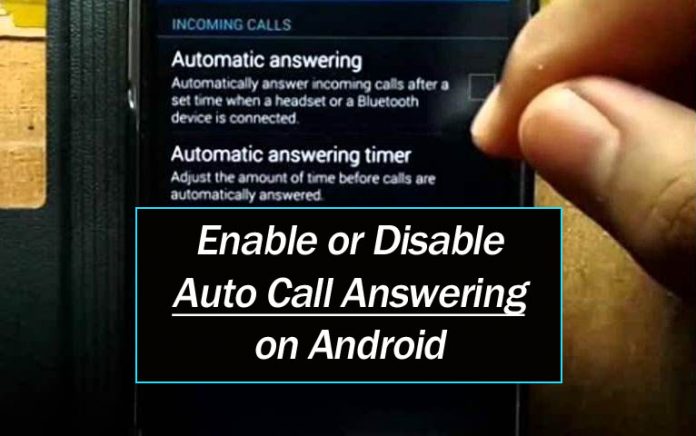 Enable or Disable Auto Call Answering