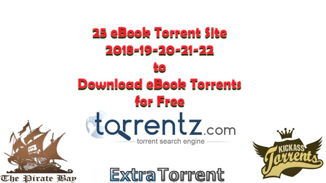 Top 25 Free EBook Torrent Sites In 2024 To Download EBooks Safely