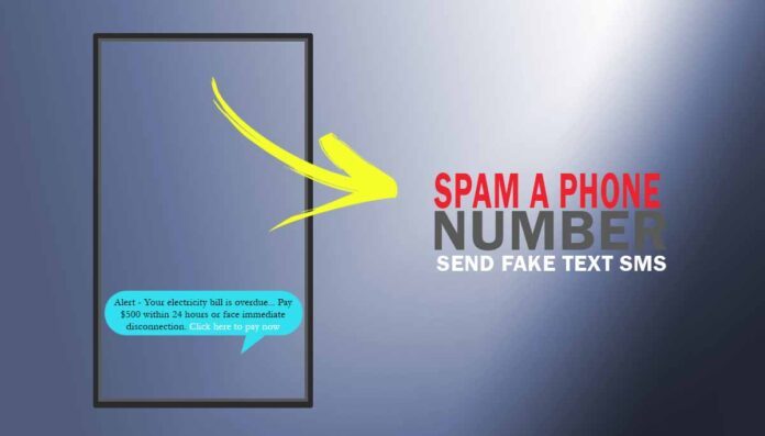 Know about how to spam a phone number